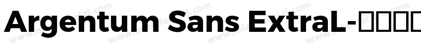 Argentum Sans ExtraL字体转换